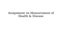 Assignment on Measurement of Health & Disease.pptx